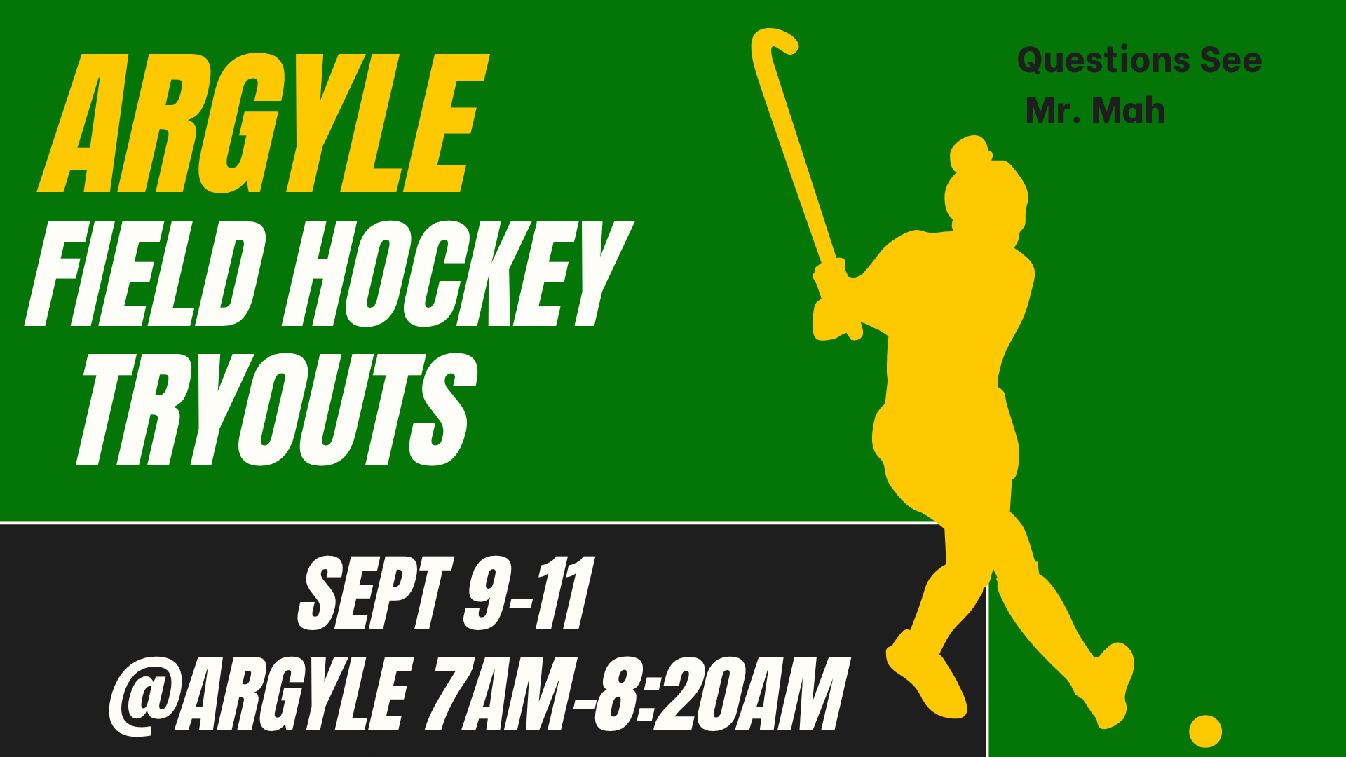 Field Hockey Tryout information with times